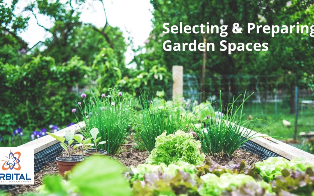 Selecting and Preparing Garden Spaces