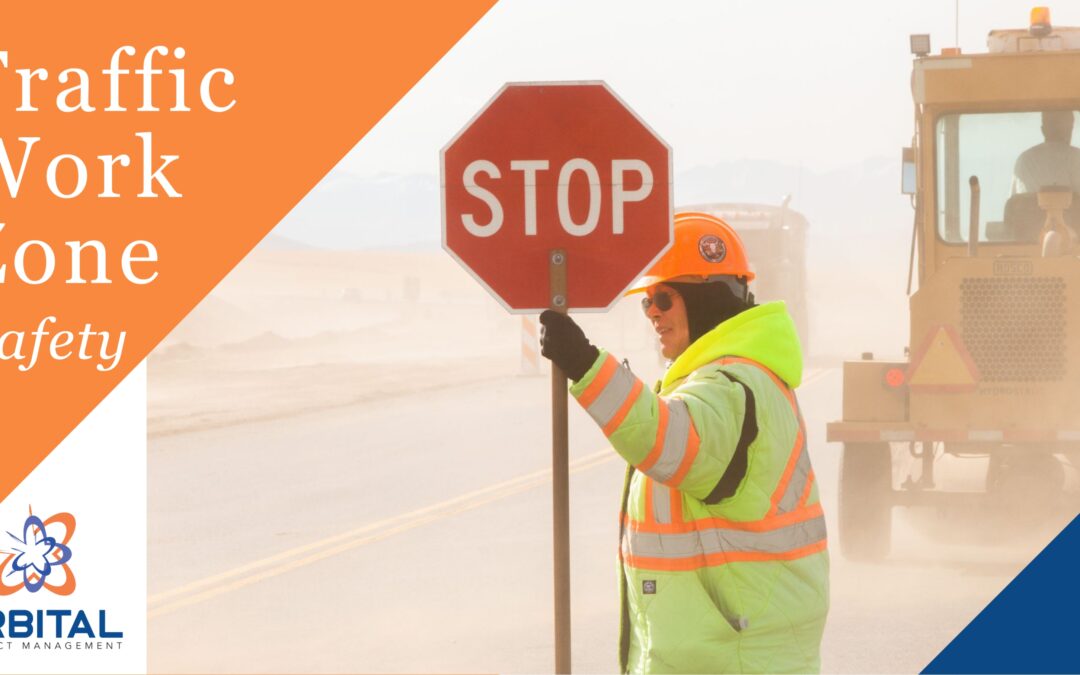 Traffic Work Zone Safety