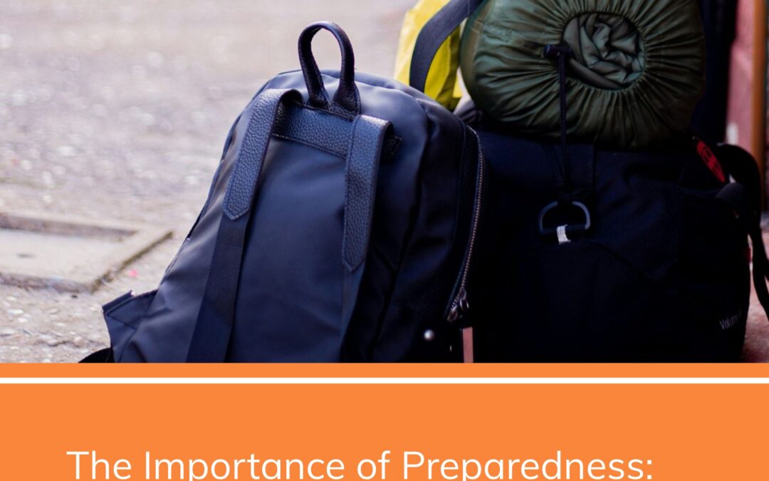 The Importance of Preparedness: Creating a Checklist and Go Bag for Evacuation Events